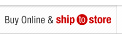Buy Online Ship to Store