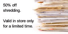Save 50 percent on shredding