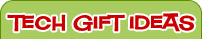 Tech Gift Ideas