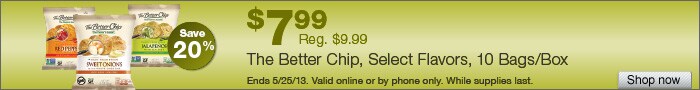 Deal on The Better Chip Tortilla Chips, Select flavors, 10 Bags/Box – Save 20%!