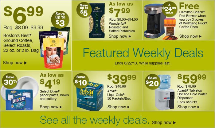 Featured weekly deals. Edns 6/22/13. While supplies last.