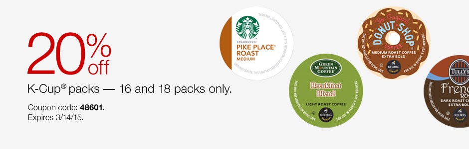 20% off K-Cup packs.