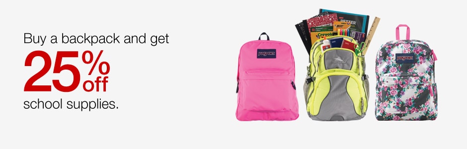 Buy a backpack and get 25% off school supplies.