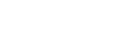 1-hour pickup in store