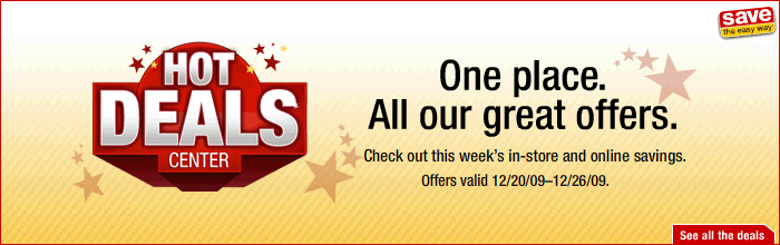 Hot Deals Center.  One place.  All our great offers.