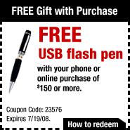 FREE USB flash pen with your phone or online purchase of $150 or more.