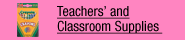 Teachers� and Classroom Supplies