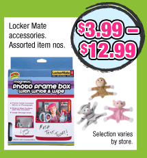 Locker Mate accessories. Assorted item nos. $3.99 &ndash; $12.99. Selection varies by store.