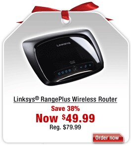 Save on Linksys&reg; RangePlus Wireless Router. Click here for details.