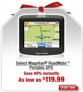 Save on select Magellan&reg; Roadmate&trade; portable GPS. Click here for pricing details.