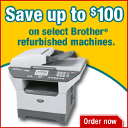 Save up to $100 on select  Brother Refurbished machines