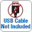 USB Cable Not Included