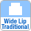 Wide-Lip Traditional