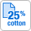 25% Cotton