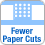 Fewer Paper Cuts