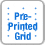 Pre-Printed Grid