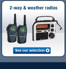 Two-way radios and weather radios. Follow link to see our selection.