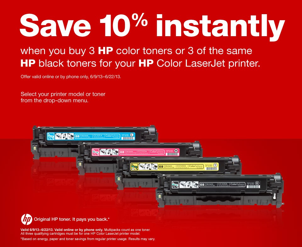 Save 10% instantly when you buy any 3 HP color toners or 3 of the same HP black toners for your HP Color LaserJet printer. Offer valid online or by phone only, 6/9/13-6/22/13.