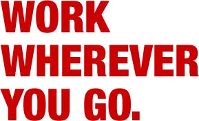 Work wherever you go
