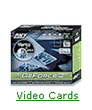 Video Cards
